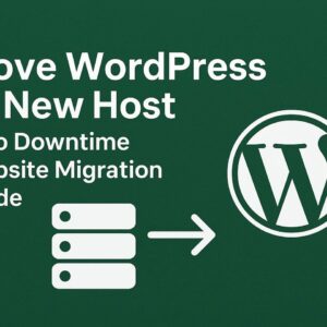 WordPress Website Migration to New Host